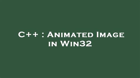 Image result for Animate Close Example Win32 API