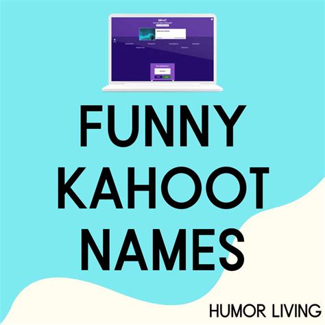 150+ Hilarious Kahoot Names (Funny and Inappropriate) - Humor Living