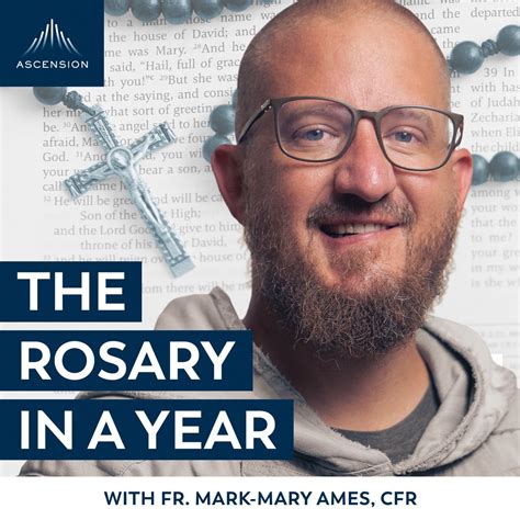 Day 154: I Am Not Worthy - The Rosary in a Year (with Fr. Mark-Mary ...