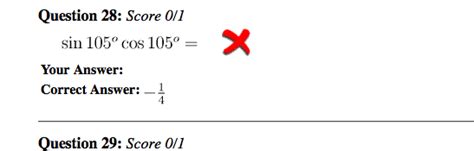 Solved: Sin 105 Degree Cos 105 Degree = Correct Answer = -... | Chegg.com