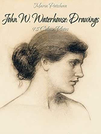 John W. Waterhouse: Drawings 98 Colour Plates eBook : Maria Peitcheva ...