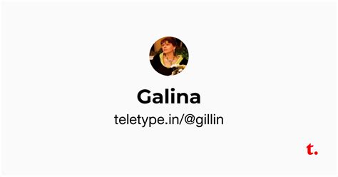 Galina — Teletype