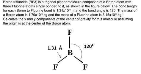 Solved Boron trifluoride (BF3) is a trigonal planar molecule | Chegg.com
