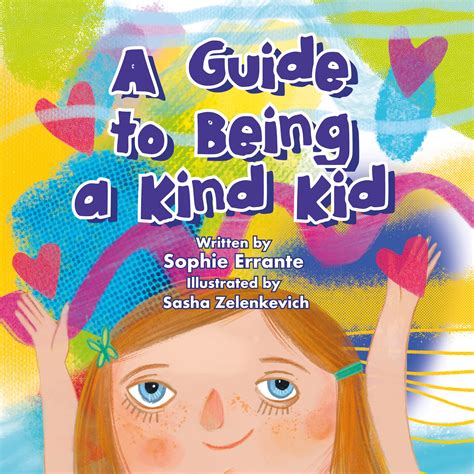 A Guide to Being a Kind Kid: Children's Book About Kindness, Empathy ...