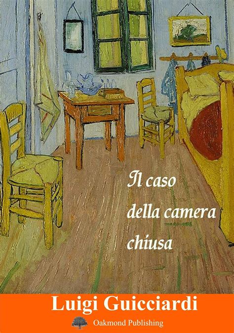 Il caso della camera chiusa: Racconto serrato (Racconti Oakmond Vol. 60 ...