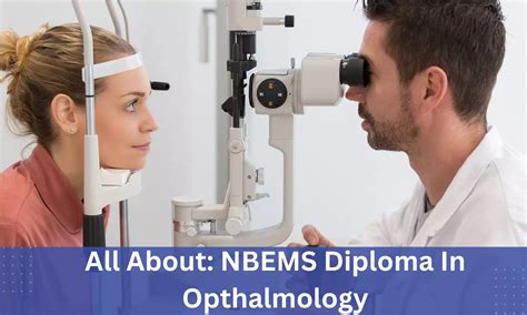 NBE Diploma In Opthalmology: Admissions, Medical Colleges, Fees ...