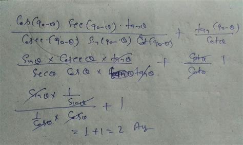 Prove that....Cos(90-theta)sec(90-theta)tan theta upon - Brainly.in