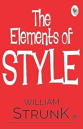 The Elements of Style eBook : Strunk, William: Amazon.in: Kindle Store