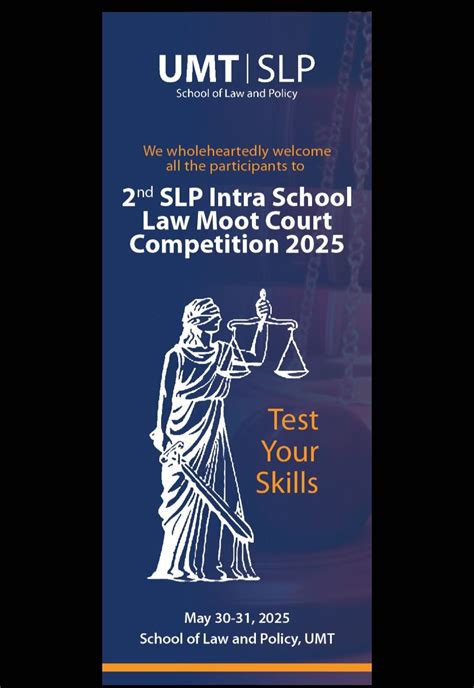 2nd SLP Intra School Law Moot Court Competition 2025, UMT, Lahore, 31 ...