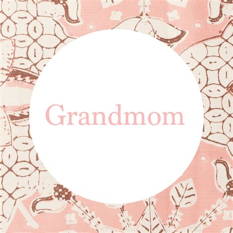 65 Of Our Favorite Southern Grandma Names And Nicknames