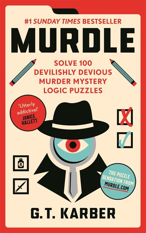 MURDLE: SOLVE 100 DEVILISHLY DEVIOUS MURDER MYSTERY LOGIC PUZZLES ...