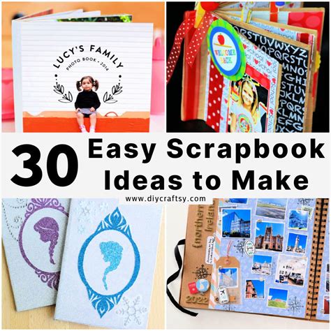30 Easy Scrapbook Ideas for Beginners