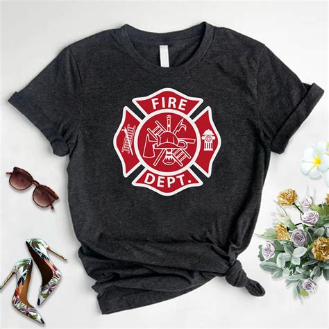 Firefighter Fireman Tee Fire Department Gift For Fireman Fire Dept Shirt