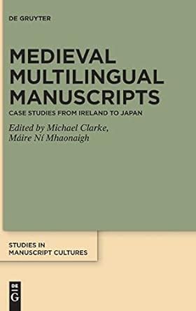 Buy Medieval Multilingual Manuscripts: Case Studies from Ireland to ...