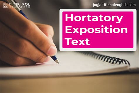 Hortatory Exposition Text: Pengertian Lengkap dan Contohnya