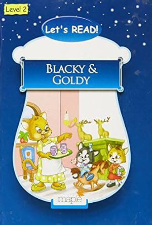 Buy Blacky and Goldy (Level - 2) (Let's Read) Book Online at Low Prices ...