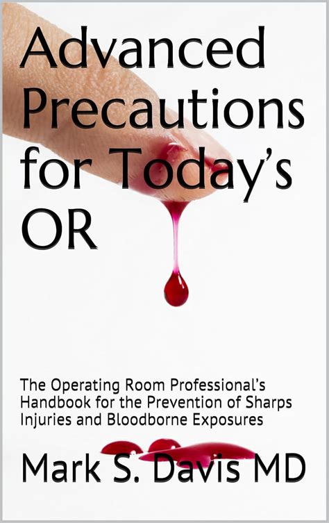Advanced Precautions for Today’s OR: The Operating Room Professional’s ...