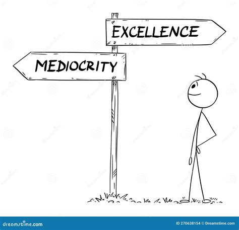 Choose Excellence Or Mediocrity , Vector Cartoon Illustration ...