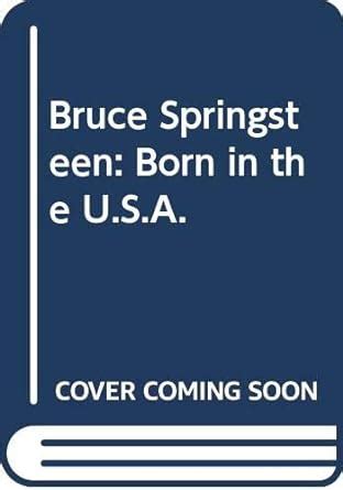 Buy Bruce Springsteen: Born in the U.S.A. Book Online at Low Prices in ...