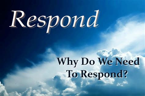 WHY DO WE NEED TO RESPOND? (Respond – part 8) | Word of Life Family Church