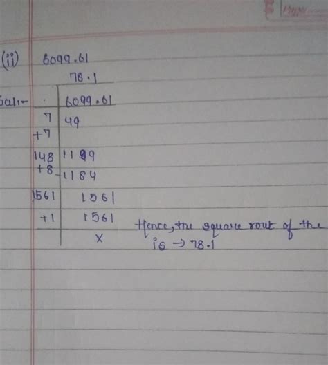 Find the square root of decimal number by long division method 6099.61 ...