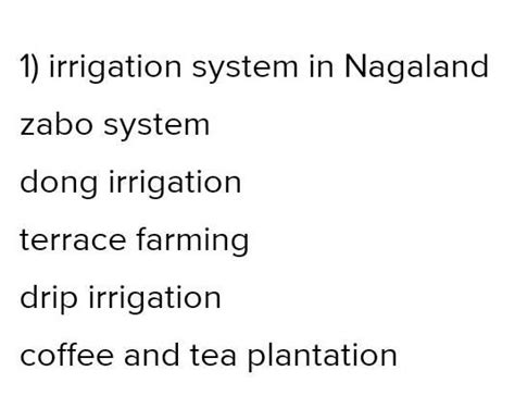 Irrigation system used in Nagaland and Manipur - Brainly.in