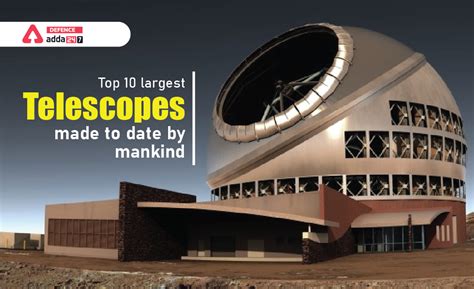 Top 10 Largest Telescopes in The World