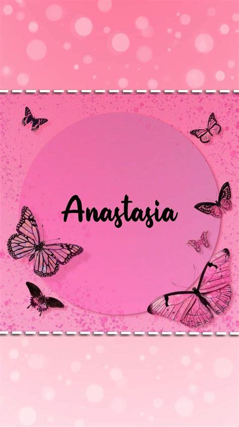 Anastasia Name Wallpaper