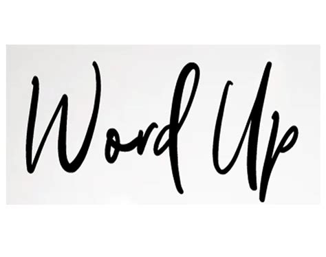 Image result for Word Up Script
