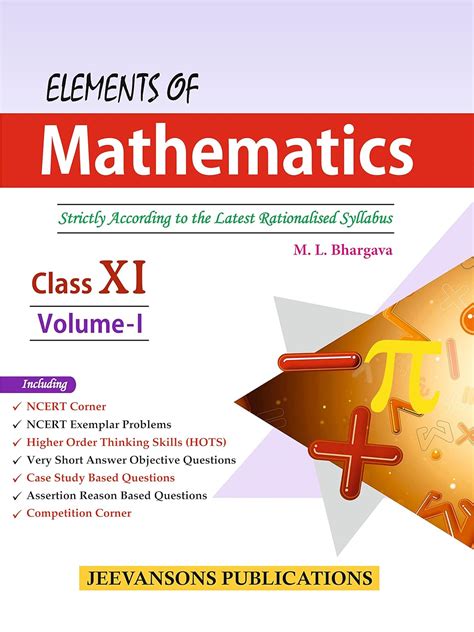 Elements of Mathematics For Class XI (Vol-I and II) : M.L. Bhargava, G ...