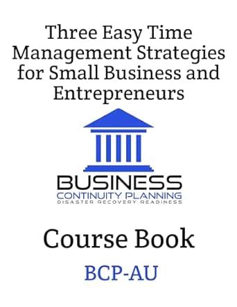 Three Easy Time Management Strategies for Small Business and ...