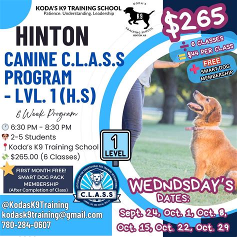 HINTON Canine C.L.A.S.S. Level 1/HS - 6 Week Program, Koda's K9 ...