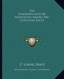 The Unknown God Or Inspiration Among Pre-Christian Races: Buy The ...