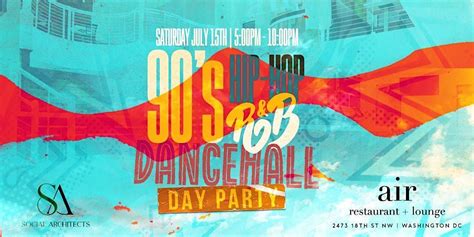 90s HIP-HOP, R&B & DANCE HALL DAY PARTY, AIR RESTAURANT & LOUNGE ...