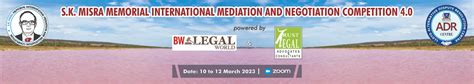 S.K. Mishra Memorial International Mediation and Negotiation ...