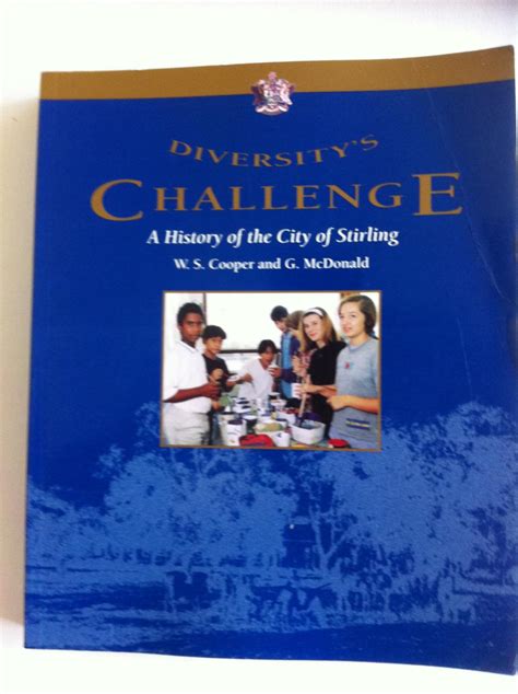 Diversity's Challenge : A History of the City of Stirling by Cooper, W ...