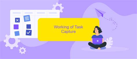 Image result for Task Capture How to Use