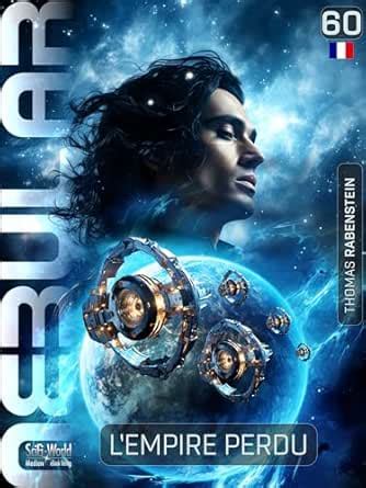NEBULAR 60: L’Empire Perdu: Série de science-fiction (NEBULAR Édition ...