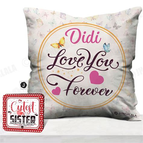 Buy Jhingalala Gift for Sister | Didi Love You Forever Printed Cushion ...