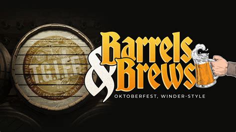 TGIFF Presents: Barrels & Brews 2024 - Eventeny