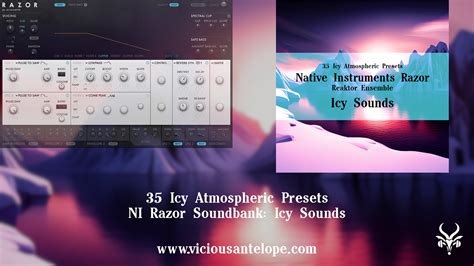 Icy Sounds - Native Instruments Razor Presets | Vicious Antelope