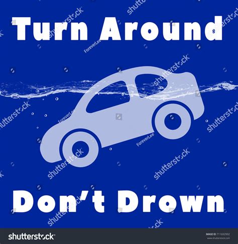 Flood Safety Message Turn Around Dont Stock Illustration 711692992 ...