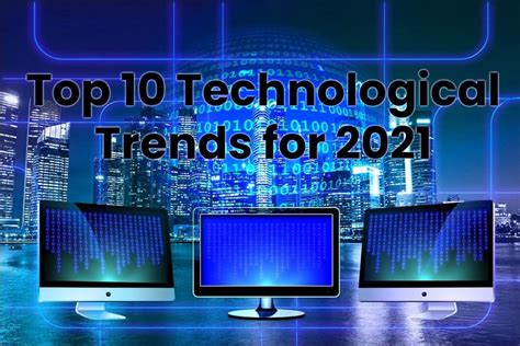 Top 10 Technological Trends for 2021 | Technology Timesnow