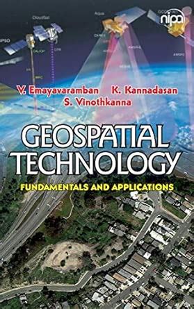 Buy Geospatial Technology: Fundamentals & Applications: Fundamentals ...