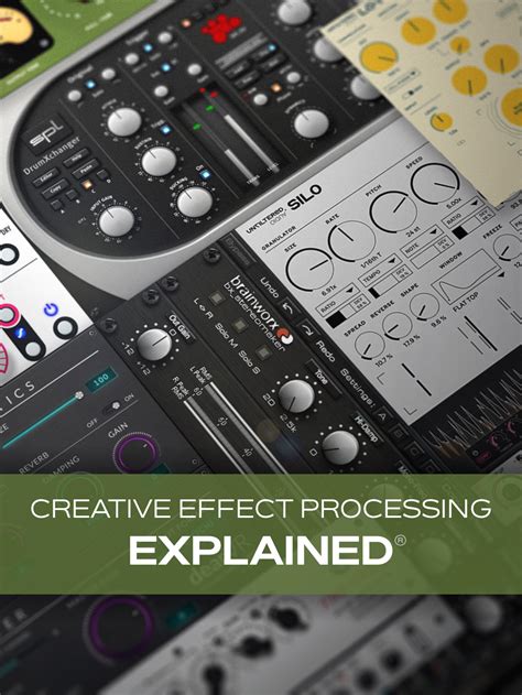 Creative Effect Processing Explained® - Groove3