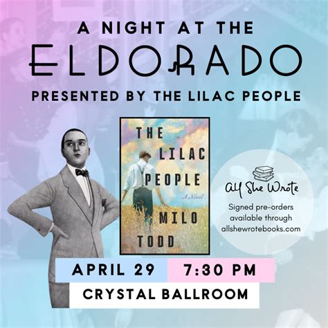 THE LILAC PEOPLE Launch Party: A Night at the Eldorado – Milo Todd