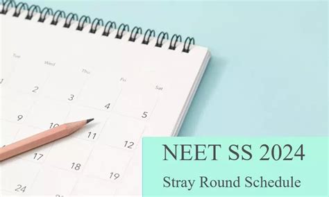 MCC NEET SS 2024 Stray Round Counselling Schedule Released ...