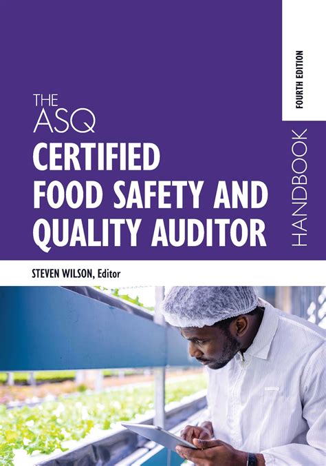 The ASQ Certified Food Safety and Quality Auditor Handbook, Fourth Edition | ASQ