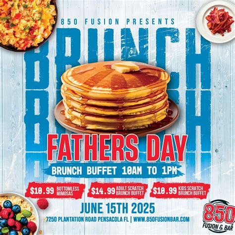 Fathers Day Brunch Buffet! ? at 850 Fusion & Bar, 7250 Plantation Rd ...