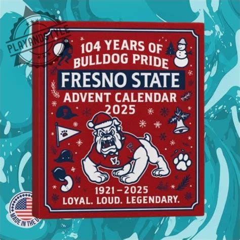 Fresno State Athletics 104Th Anniversary 2025 Advent Calendar ...